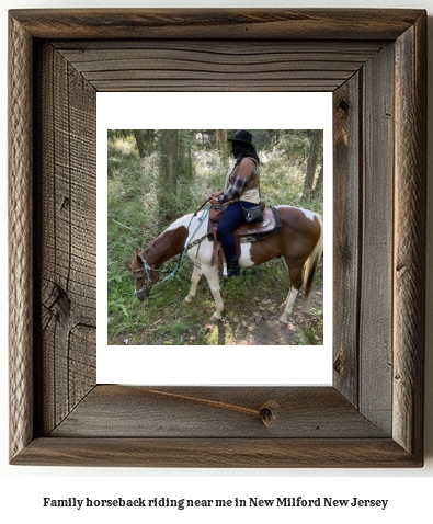 family horseback riding near me in New Milford, New Jersey